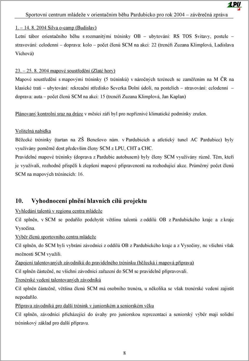 Klimplová, Ladislava Víchová) 23. 25. 8.