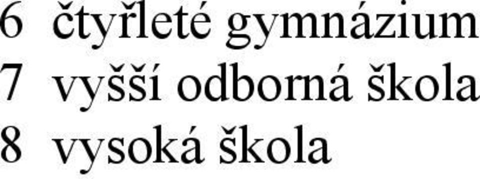 vyšší odborná