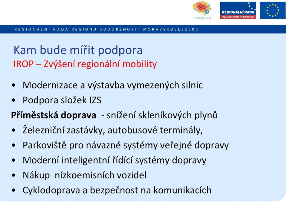 zastávky, autobusové terminály, Parkoviště pro návazné systémy veřejné dopravy Moderní