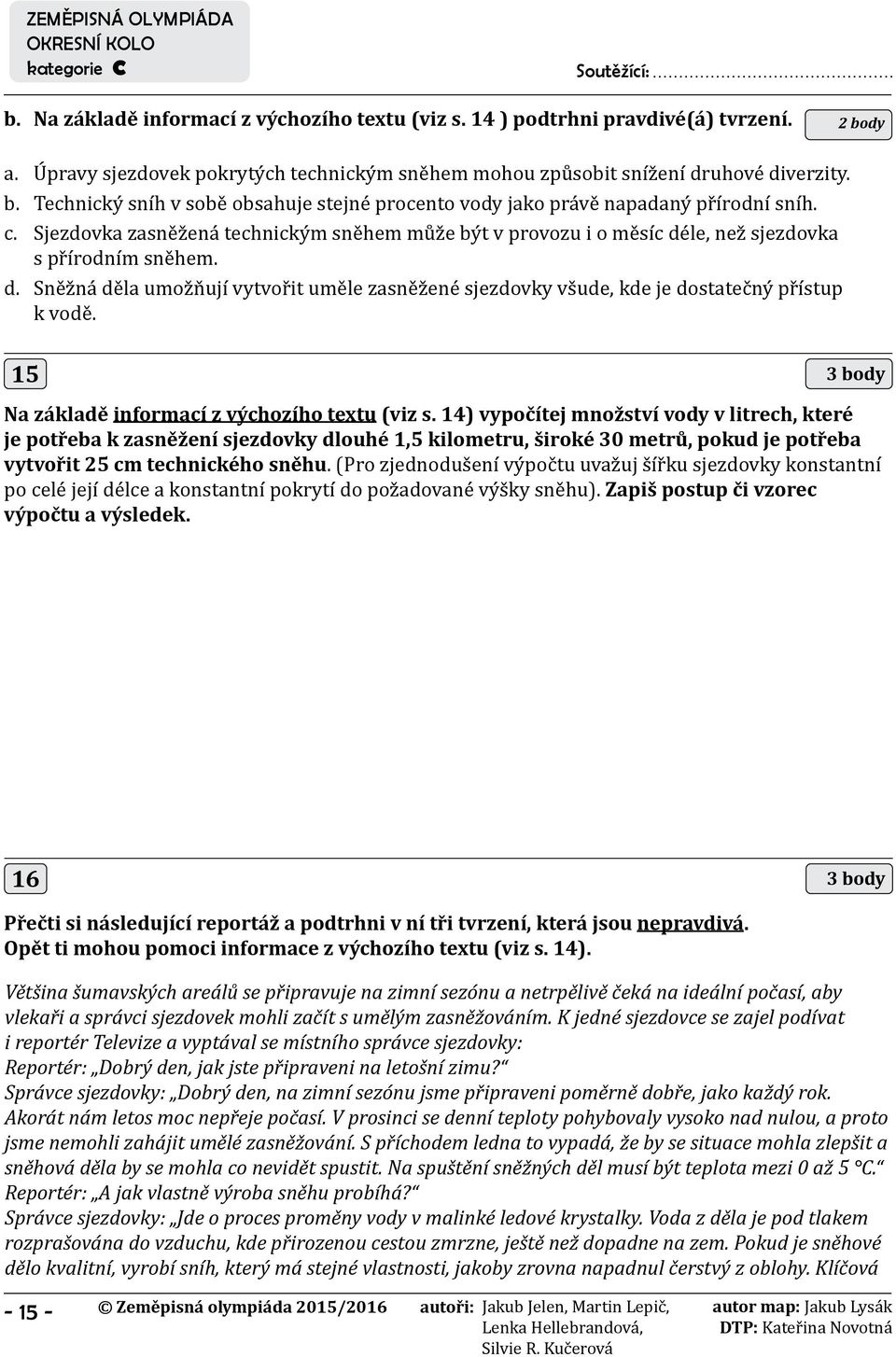 15 3 body Na základě informací z výchozího textu (viz s.