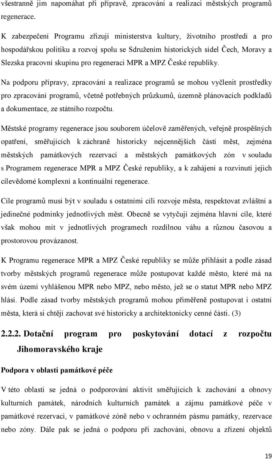 regeneraci MPR a MPZ České republiky.