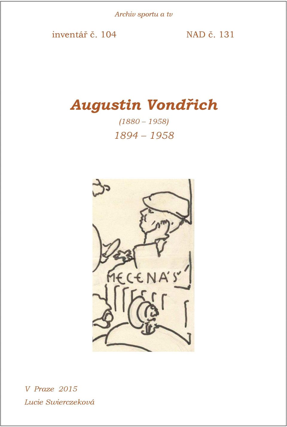131 Augustin Vondřich (1880