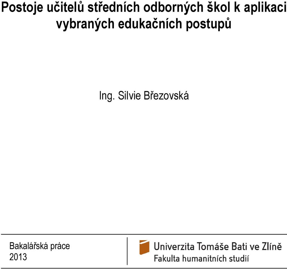 vybraných edukačních postupů