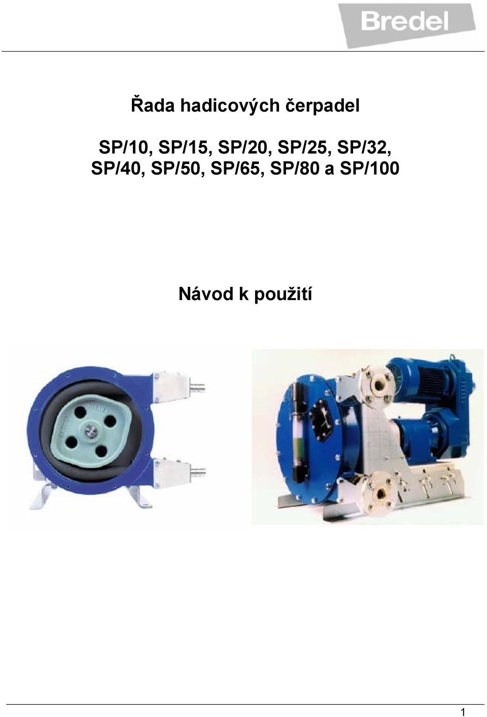 SP/32, SP/40, SP/50, SP/65,