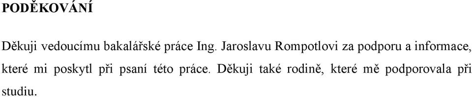 informace, které mi poskytl při psaní této