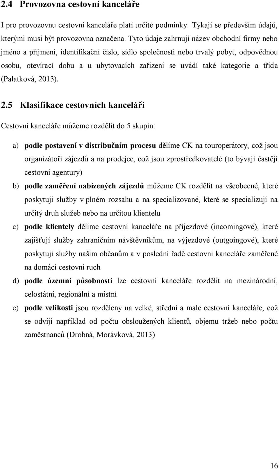 kategorie a třída (Palatková, 20