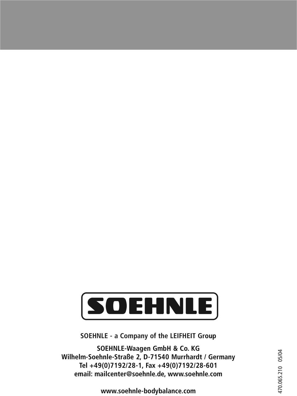 +49(0)7192/28-1, Fax +49(0)7192/28-601 email: mailcenter@soehnle.