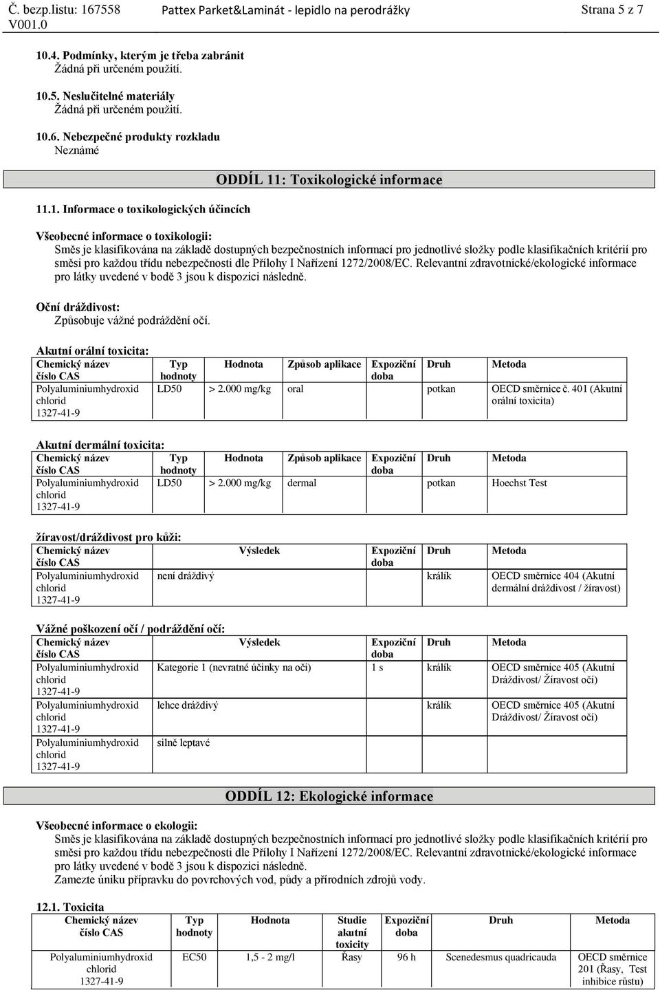 .5. Neslučitelné materiály 10