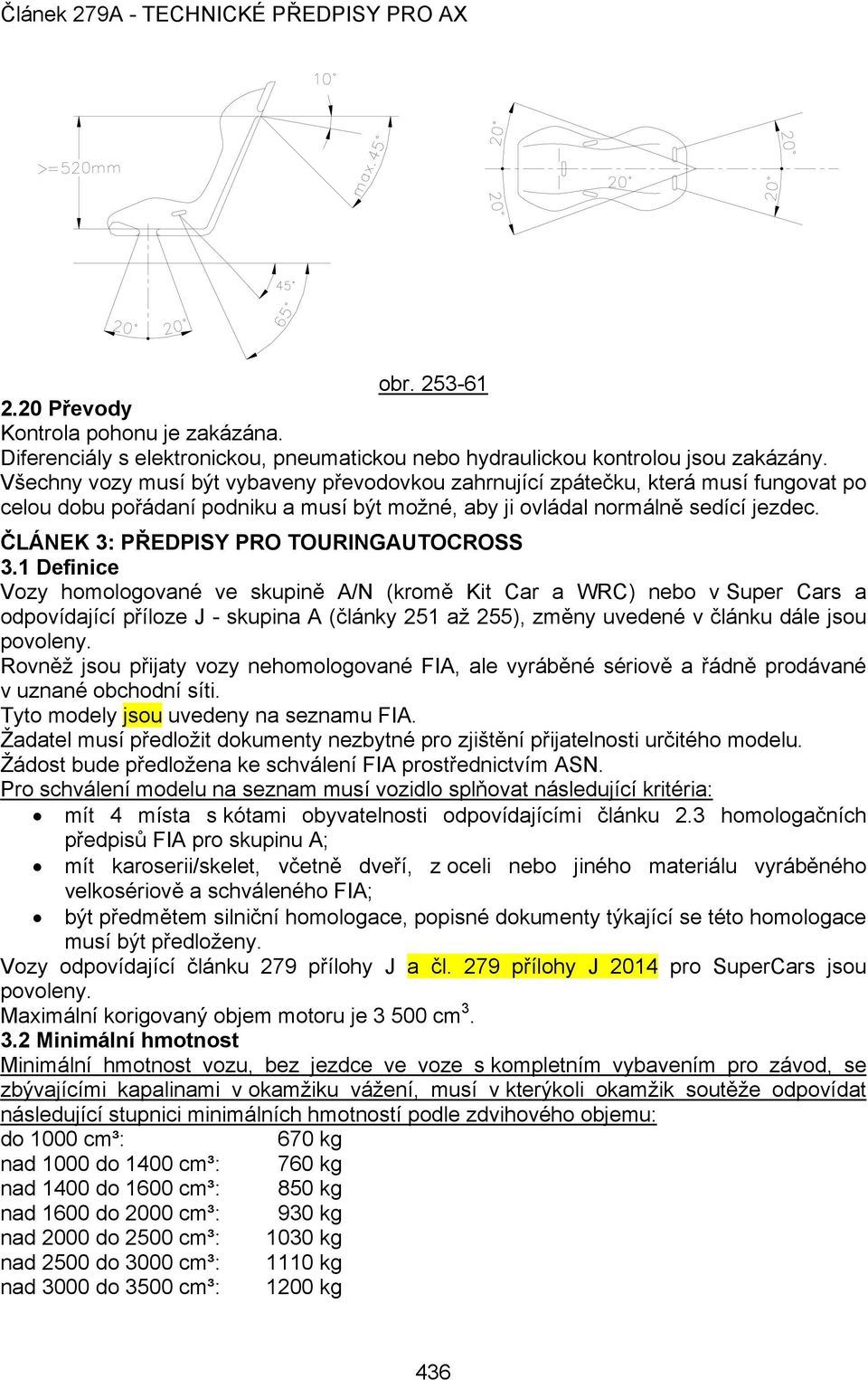 ČLÁNEK 3: PŘEDPISY PRO TOURINGAUTOCROSS 3.