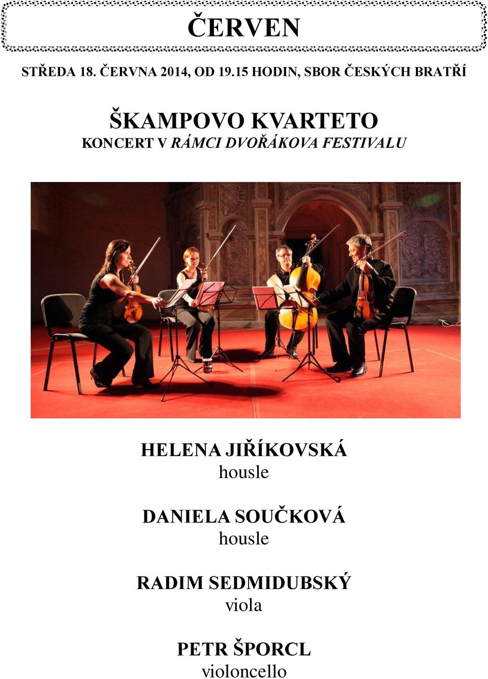 KONCERT V RÁMCI DVOŘÁKOVA FESTIVALU HELENA JIŘÍKOVSKÁ