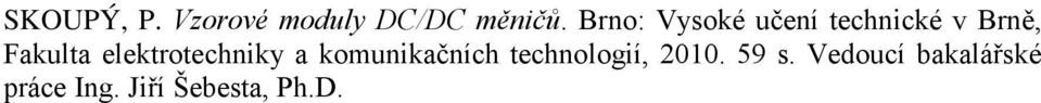 elektrotechniky a komunikačních technologií,