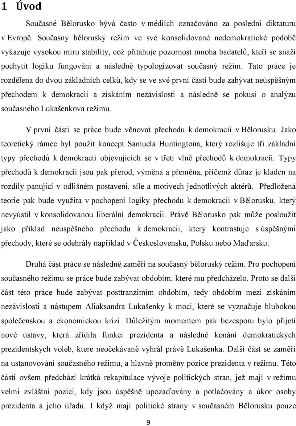 typologizovat současný režim.
