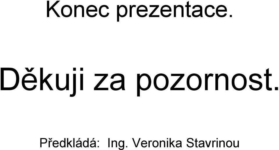 pozornost.