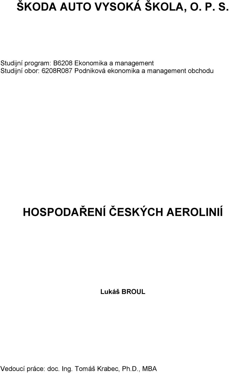 obor: 6208R087 Podniková ekonomika a management obchodu