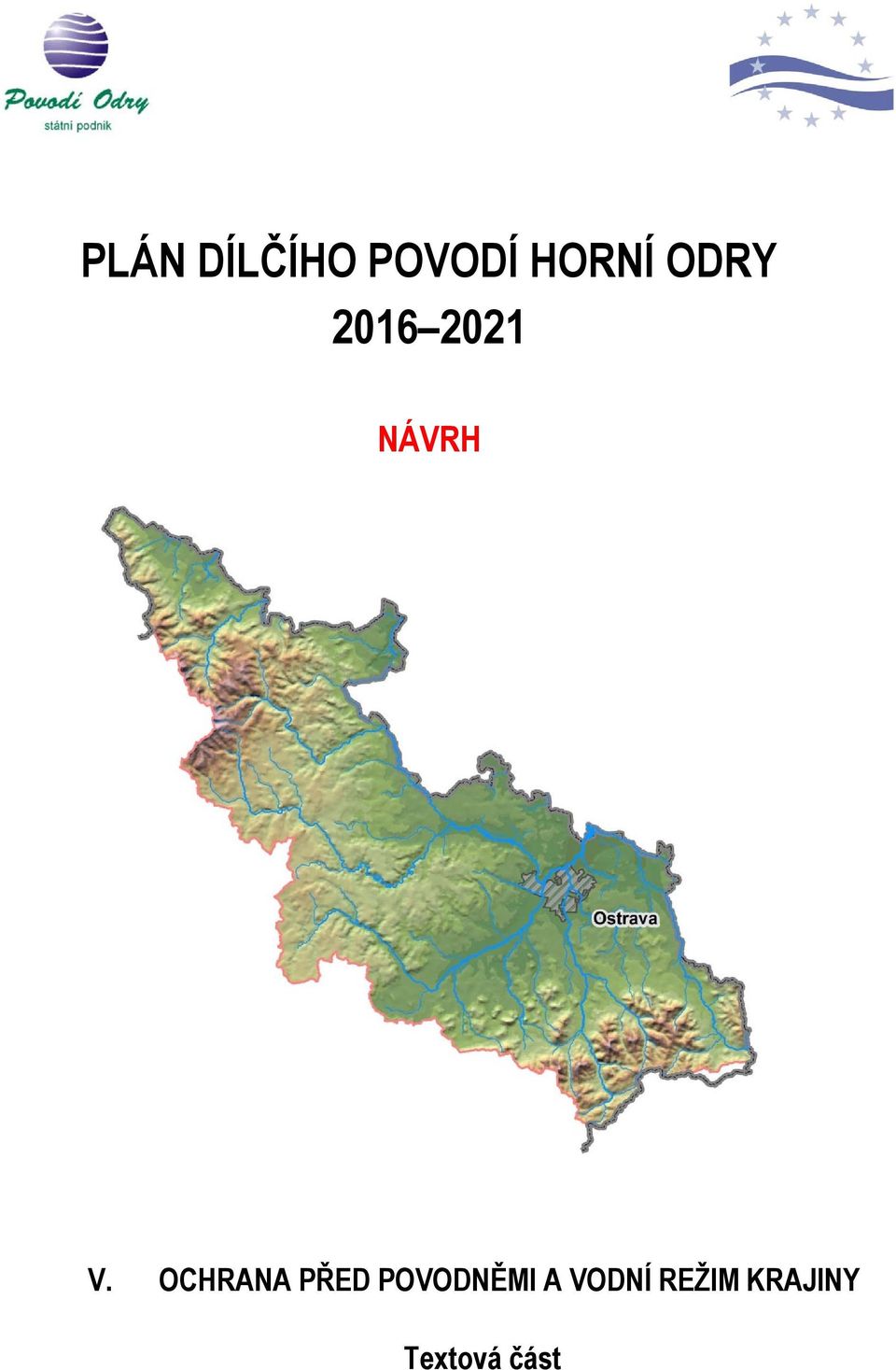 OCHRANA PŘED POVODNĚMI A
