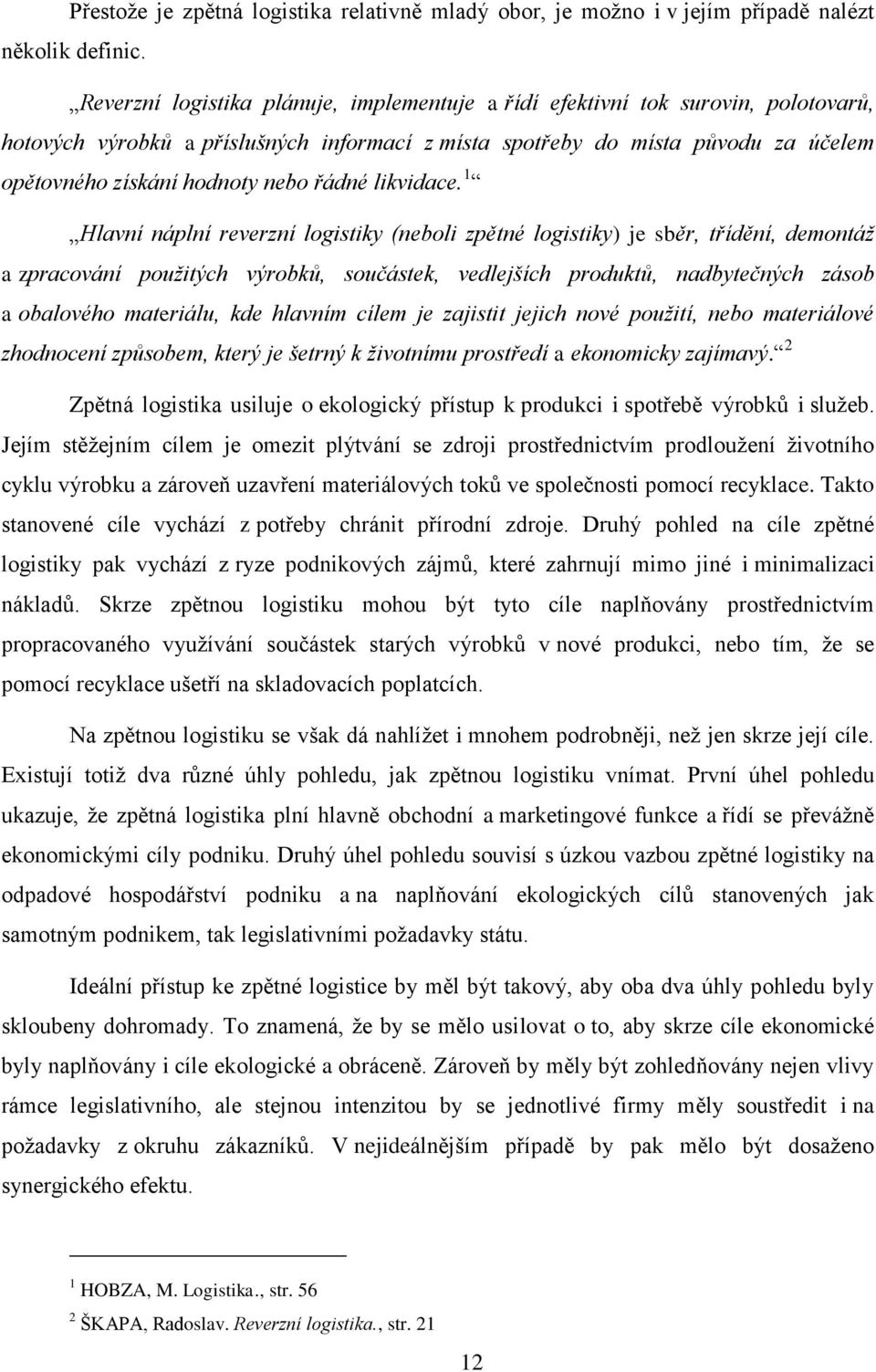 řádné likvidace.