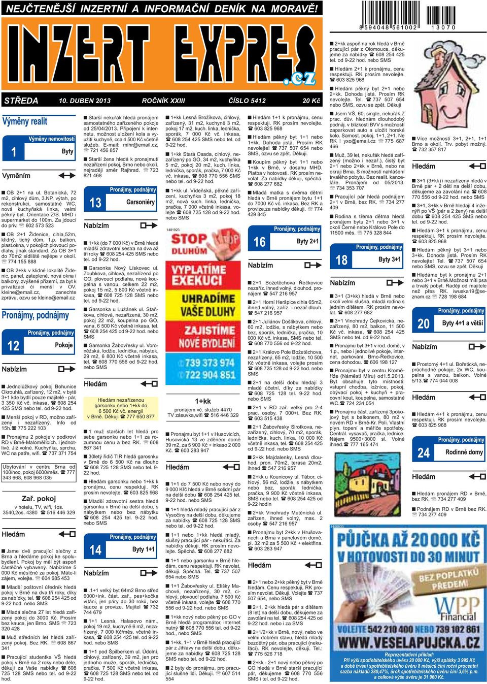 okolí 774 155 888 OB 2+kk v klidné lokalitě Židenic, panel, zateplené, nová okna i balkony, zvýšené přízemí, za byt k privatizaci či menší v OV kleine@emailcz, zanechte zprávu, ozvu se kleine@emailcz