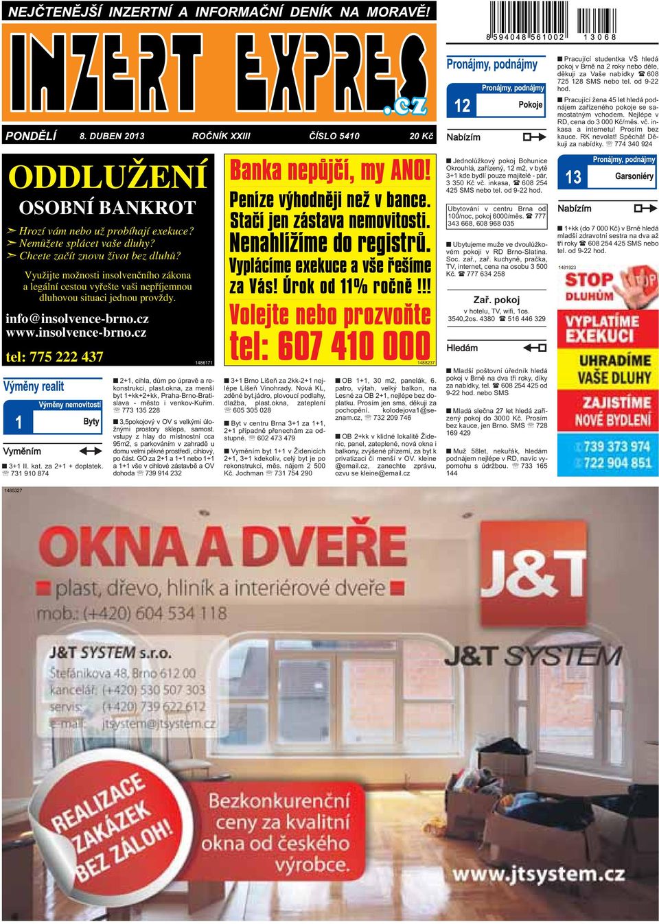 + doplatek 731 910 874 2+1, cihla, dům po úpravě a rekonstrukci, plastokna, za menší byt 1+kk+2+kk, Praha-Brno-Bratislava - město i venkov-kuřim 773 135 228 3,5pokojový v OV s velkými úložnými