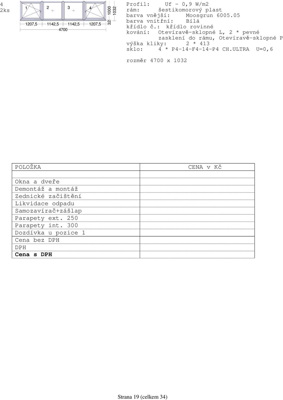 413 sklo: 4 * P4-14-F4-14-P4 CH.