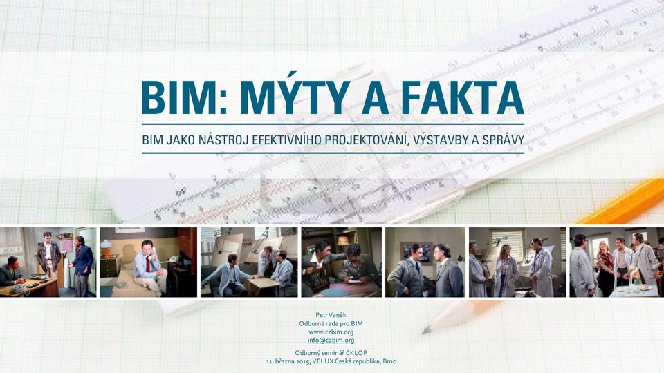 rada pro BIM www.czbim.org info@czbim.