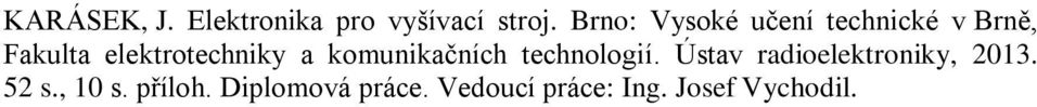 elektrotechniky a komunikačních technologií.