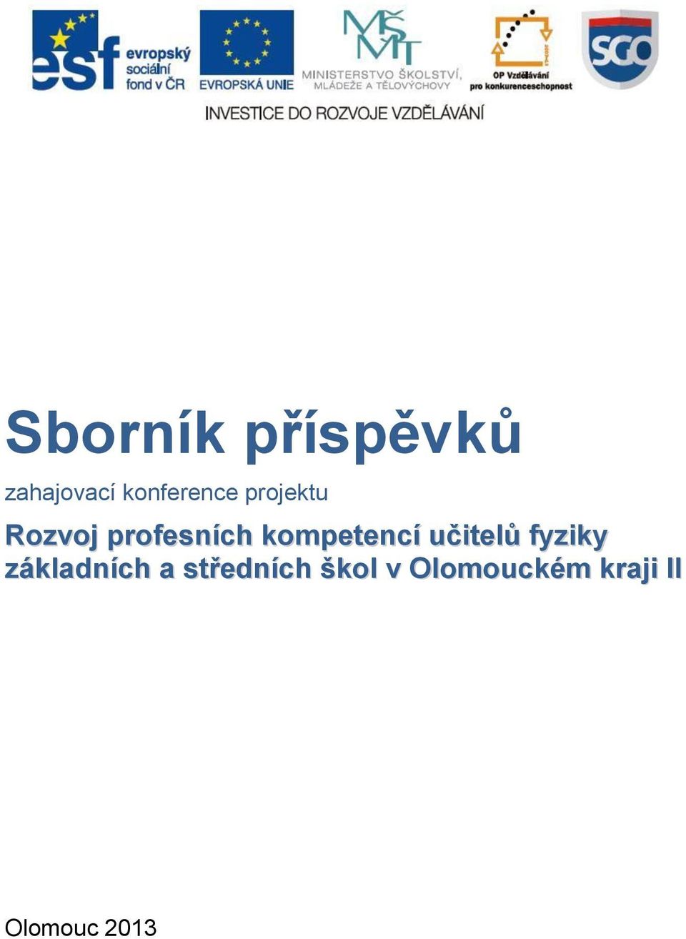 kompetencí učitelů fyziky základních a