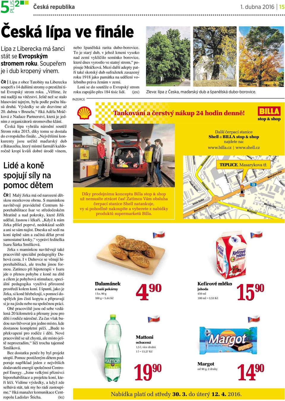 Ještě než se stalo hlasování tajným, byla podle počtu hlasů druhá. Výsledky se ale dozvíme až 20.