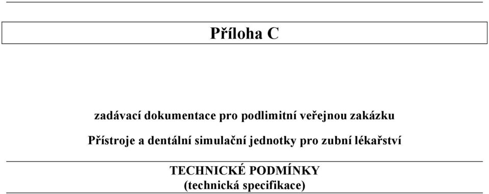 dentální simulační jednotky pro zubní