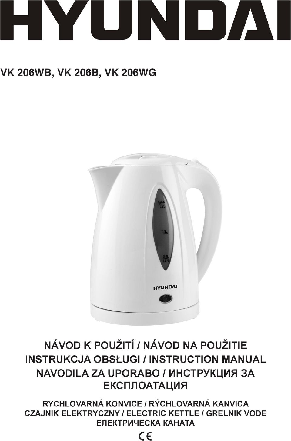 ИНСТРУКЦИЯ ЗА ЕКСПЛОАТАЦИЯ RYCHLOVARNÁ KONVICE / RÝCHLOVARNÁ