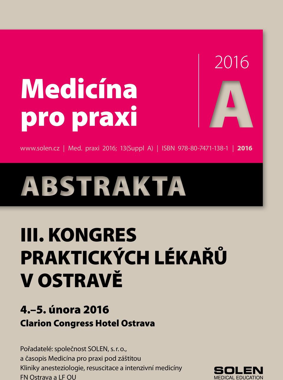 KONGRES PRAKTICKÝCH LÉKAŘŮ V OSTRAVĚ 4. 5.