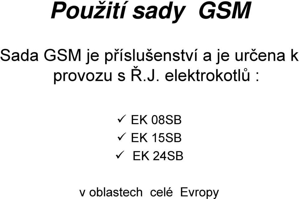 provozu s Ř.J.