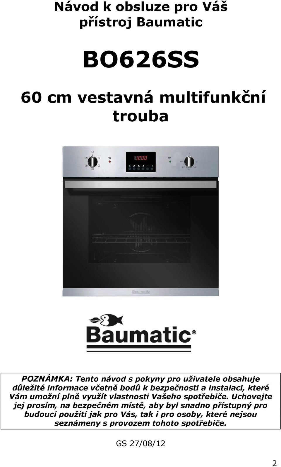 využít vlastnosti Vašeho spotřebiče.