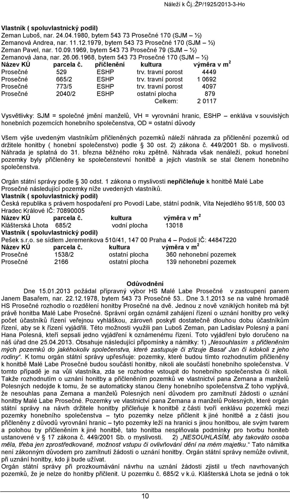 travní porost 1 0692 Prosečné 773/5 ESHP trv.