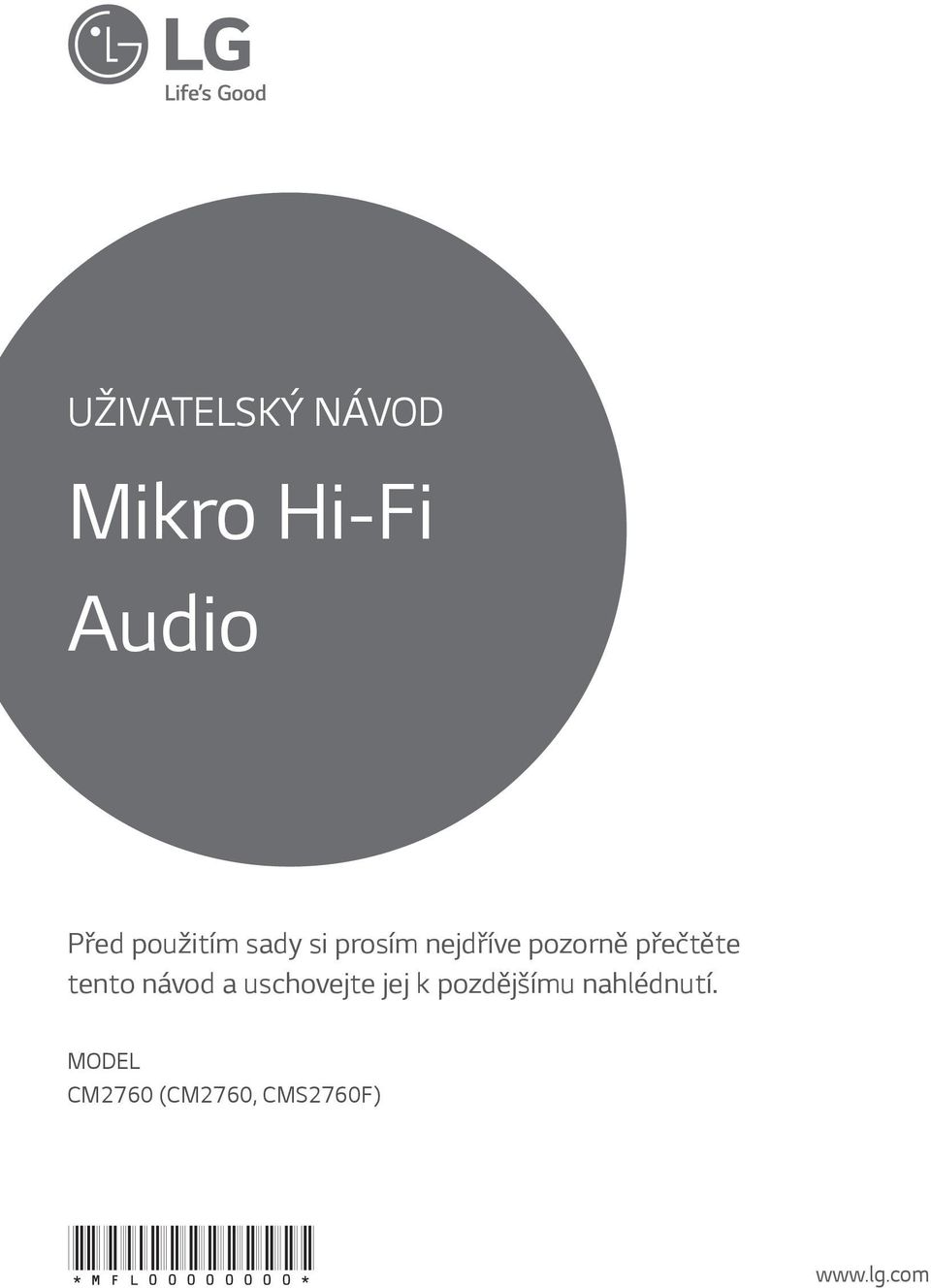 návod a uschovejte jej k pozdějšímu nahlédnutí.
