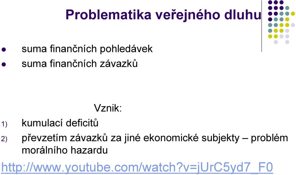 převzetím závazků za jiné ekonomické subjekty problém