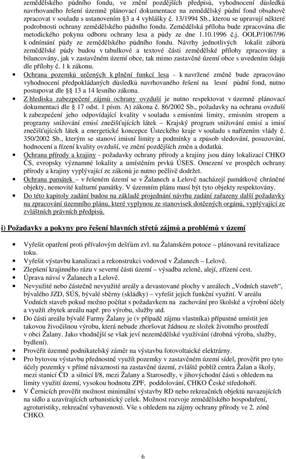 1996 č.j. OOLP/1067/96 k odnímání půdy ze zemědělského půdního fondu.