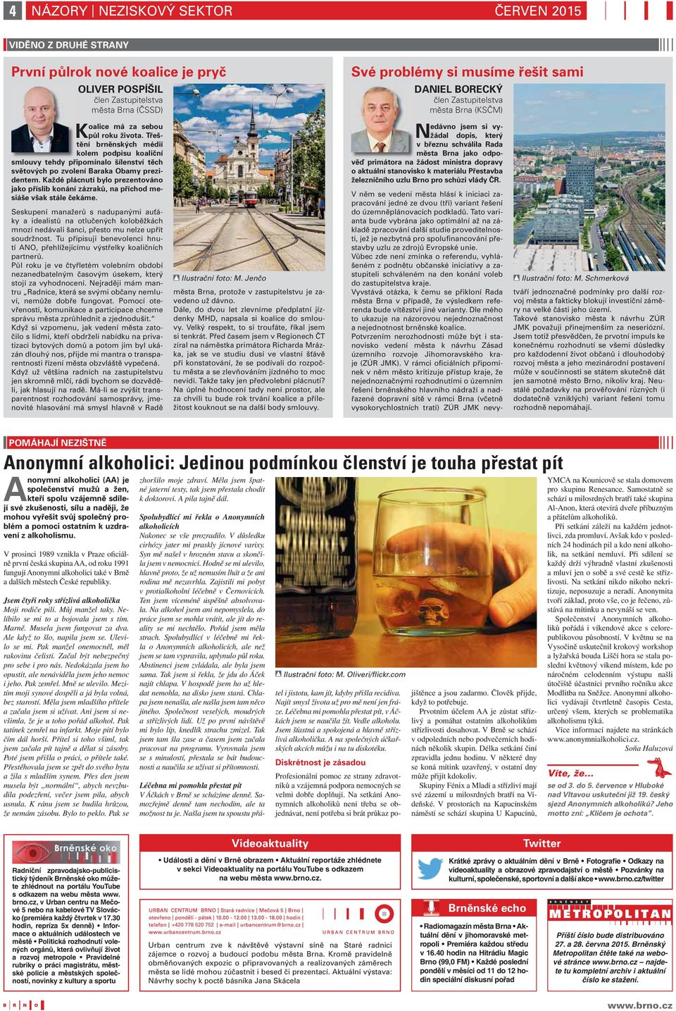 Každé plácnutí bylo prezentováno jako příslib konání zázraků, na příchod mesiáše však stále čekáme.
