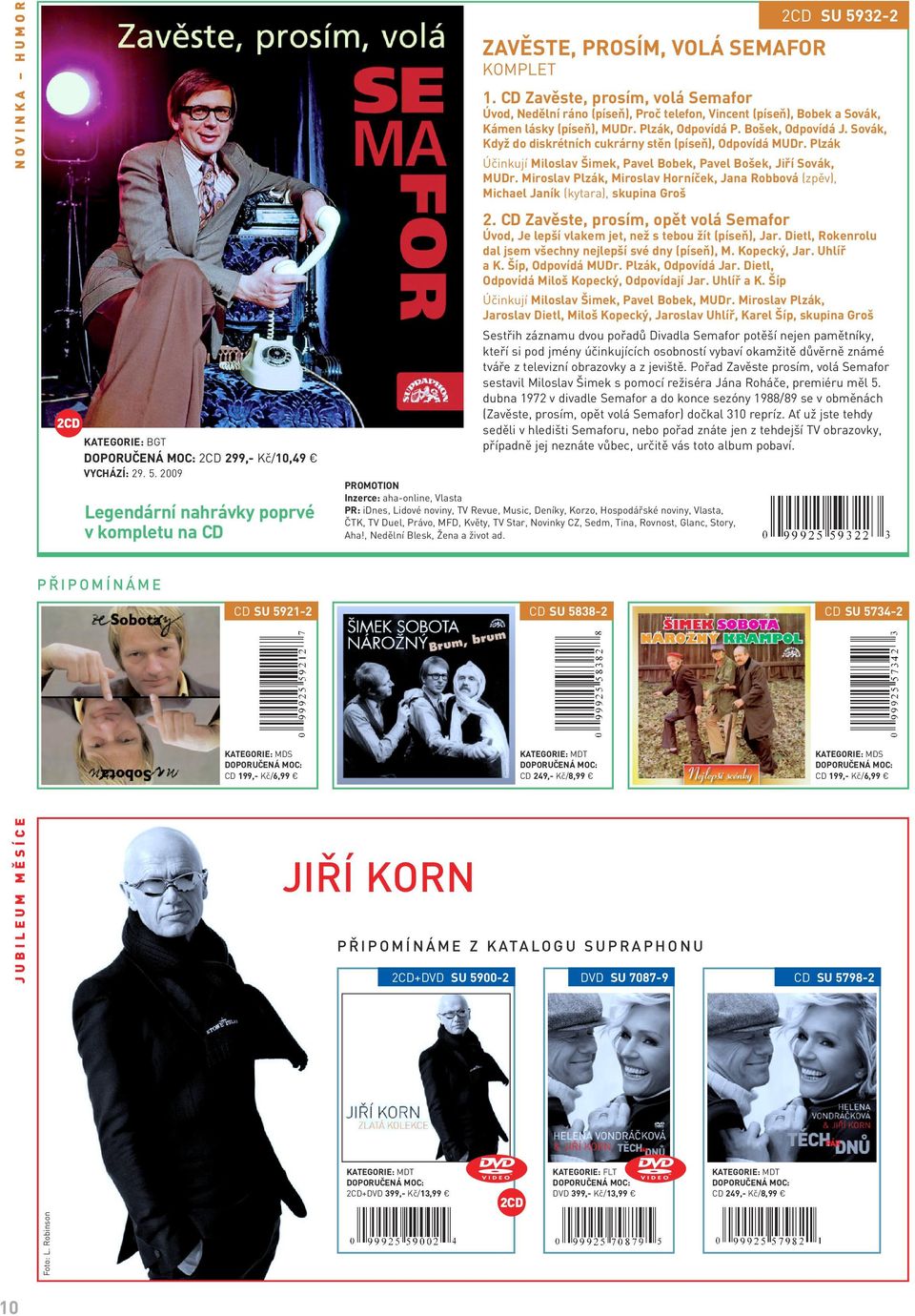 Sovák, Když do diskrétních cukrárny stěn (píseň), Odpovídá MUDr. Plzák Účinkují Miloslav Šimek, Pavel Bobek, Pavel Bošek, Jiří Sovák, MUDr.