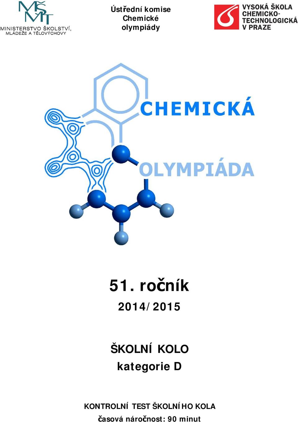ročník 2014/2015 ŠKOLNÍ KOLO