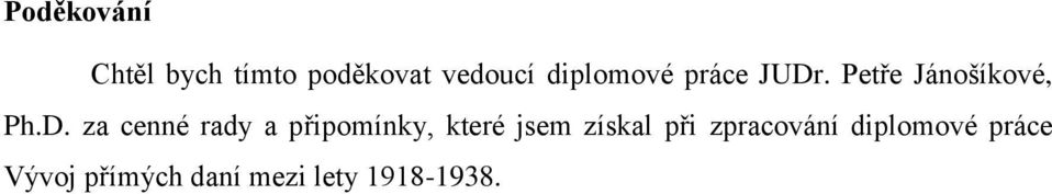 . Petře Jánošíkové, Ph.D.