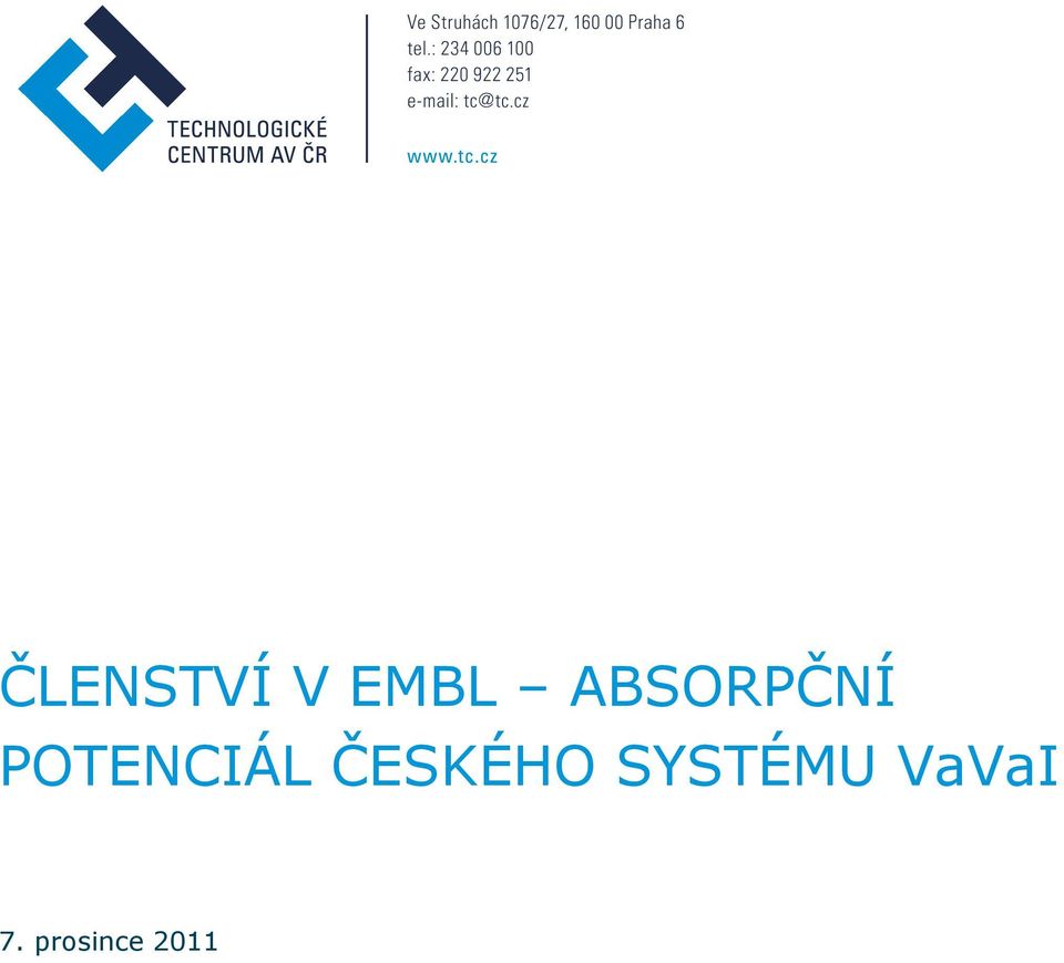 POTENCIÁL ČESKÉHO