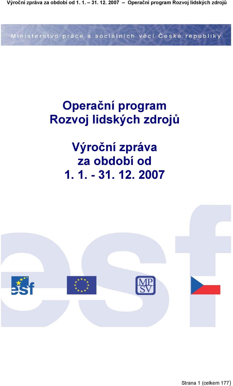 Operační program Rozvoj lidských zdrojů Výroční