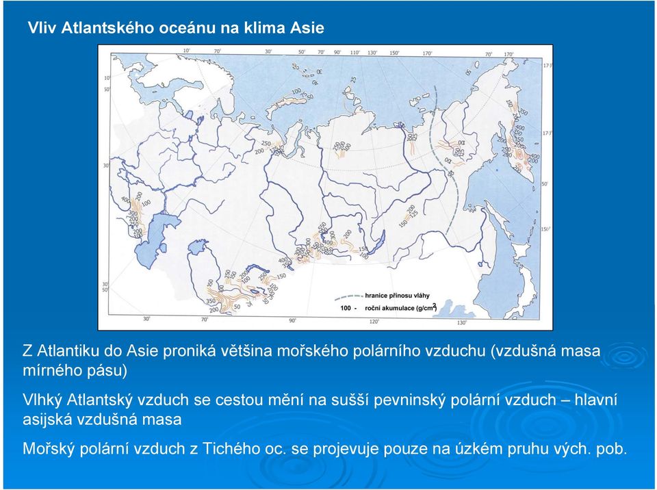 se cestou mění na sušší pevninský polární vzduch hlavní asijská vzdušná masa