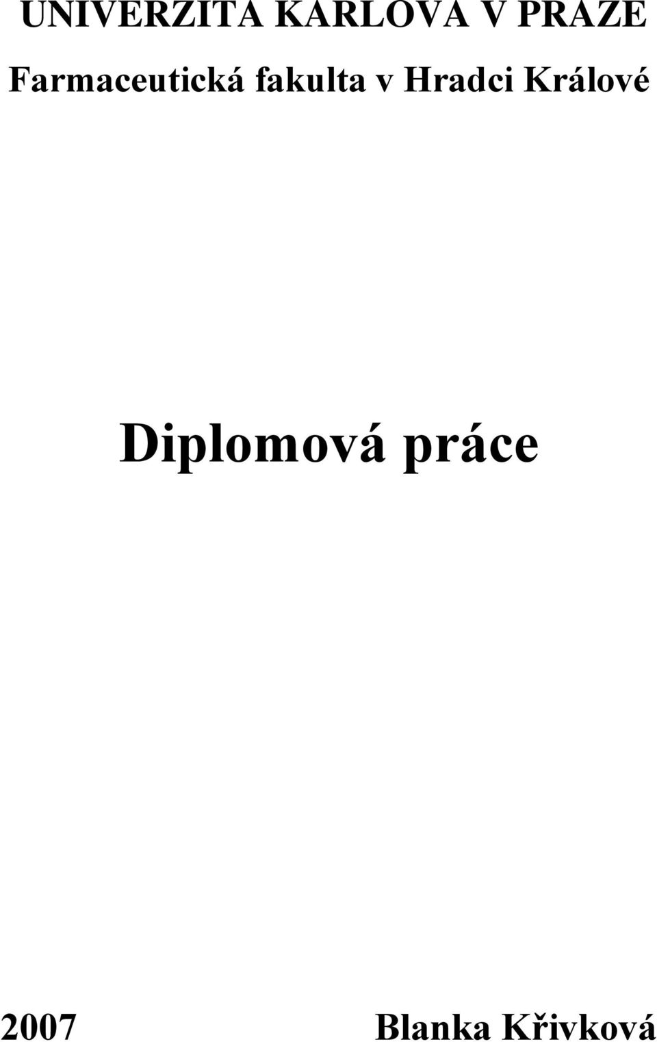 fakulta v Hradci Králové