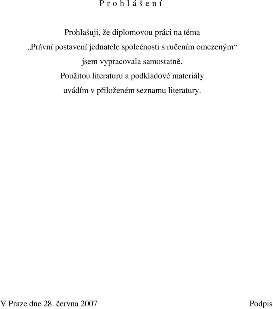 vypracovala samostatně.