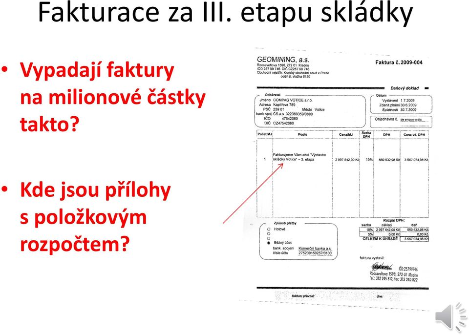 faktury na milionové částky
