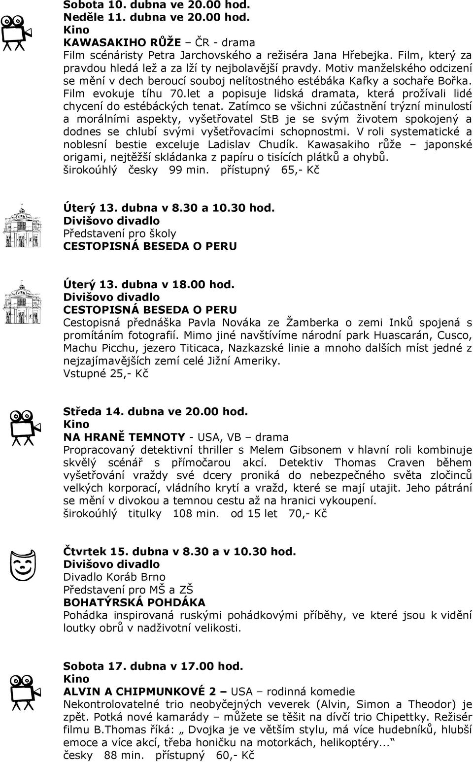 let a popisuje lidská dramata, která prožívali lidé chycení do estébáckých tenat.