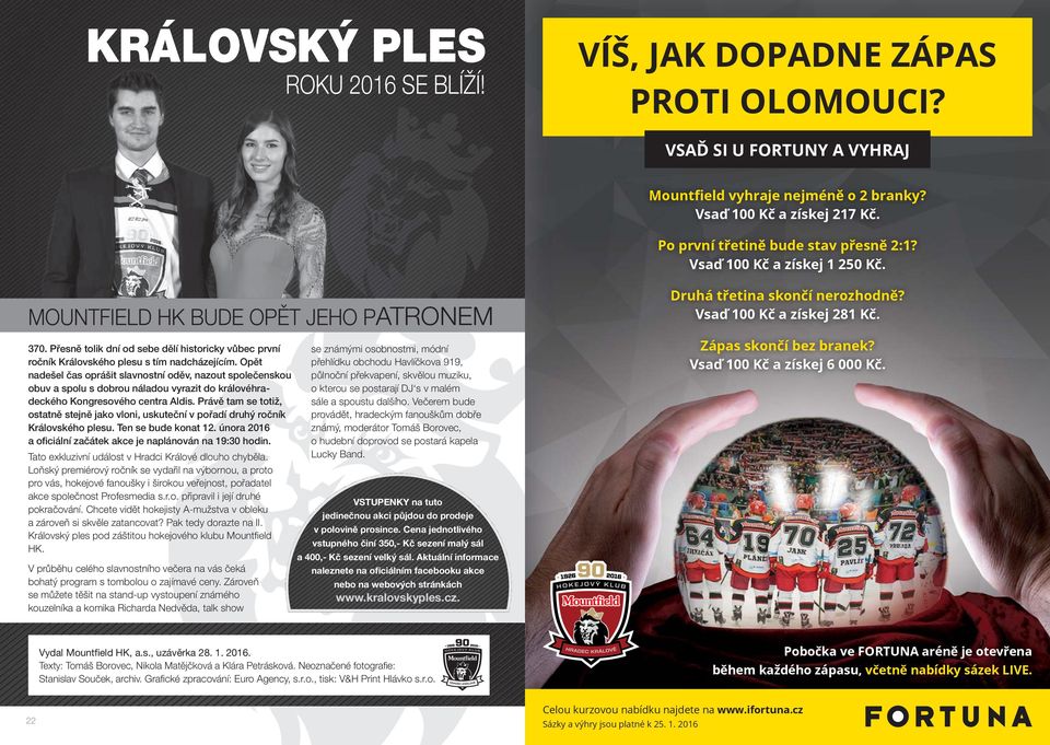 Opět nadešel čas oprášit slavnostní oděv, nazout společenskou obuv a spolu s dobrou náladou vyrazit do královéhradeckého Kongresového centra Aldis.