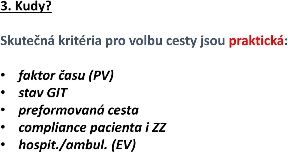 jsou praktická: faktor času (PV)