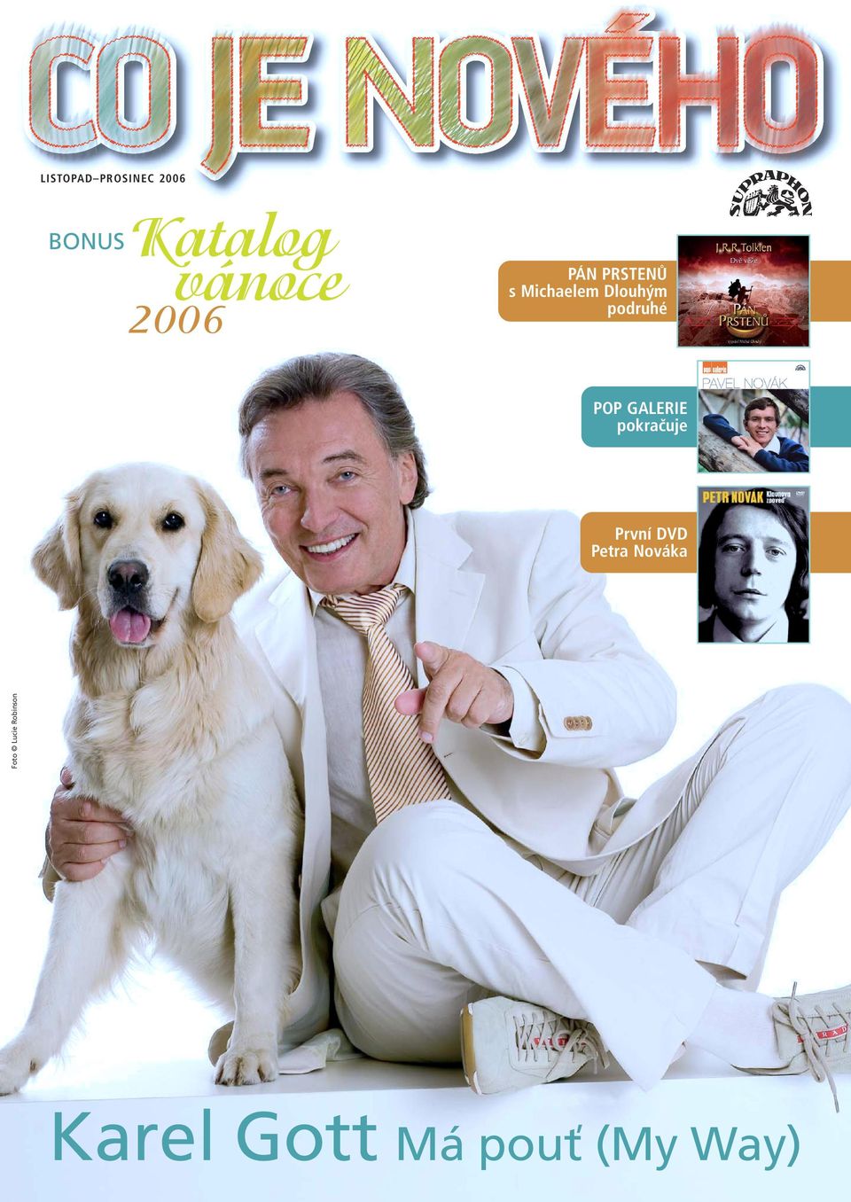 pokračuje Foto Lucie Robinson První DVD